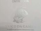 Новая электронная книга Onyx boox VaskodaGama4